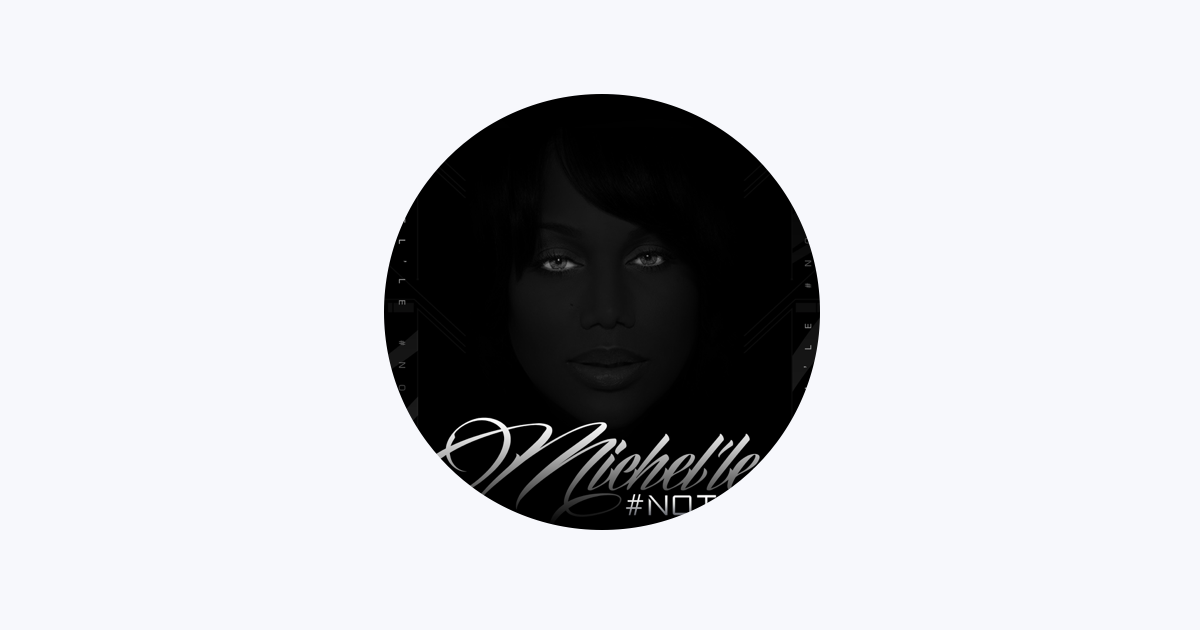 Michel'le - Apple Music