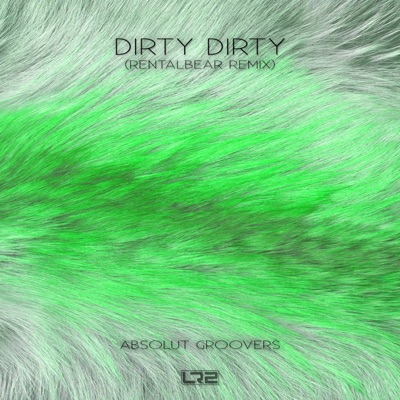 Dirty Dirty (Rentalbear Remix) - Single