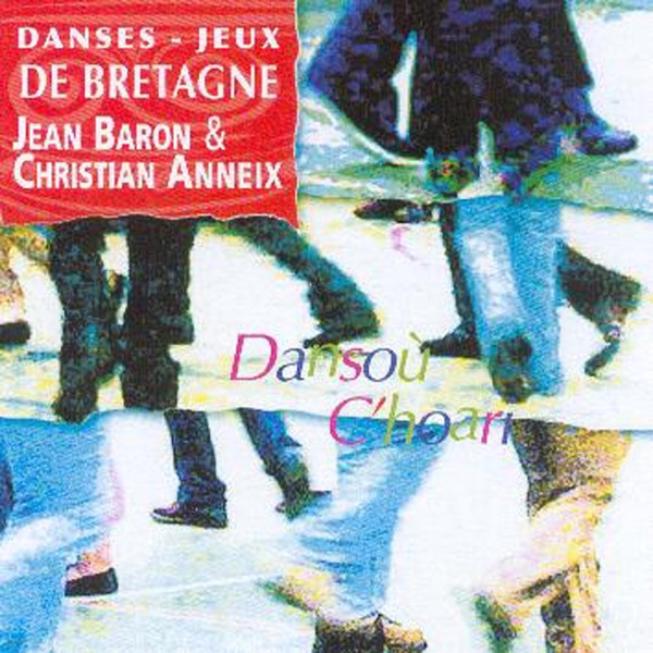 Dansou C'hoari (Danses et jeux de Bretagne / Traditional Breton Music / Celtic Music from Brittany / Keltia Musique)