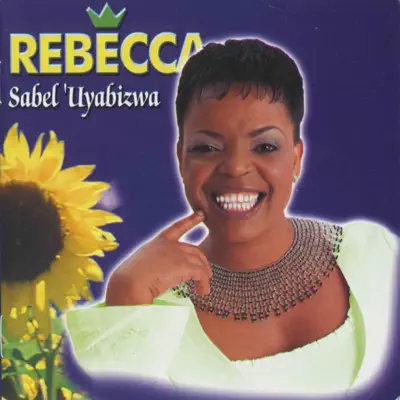Ascolta 'Sabel'Uyabizwa' di Rebecca Malope