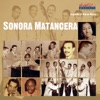 Legends of Cuban Music: Sonora Matancera