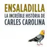 La increïble història de Carles Carolina