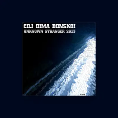 Listen to CDJ Dima Donskoi, watch music videos, read bio, see tour dates & more!