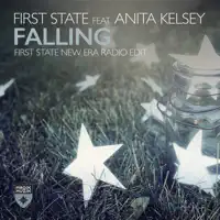 Falling (feat. Anita Kelsey) [First State New Era Radio Edit] — First State