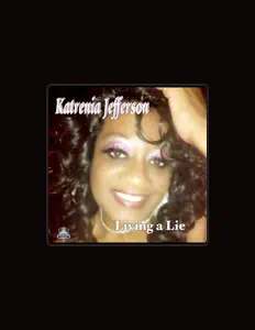 Katrenia Jefferson을(를) 듣고, 뮤직 비디오를 보고, 약력을 읽고, 투어 일정 등을 확인하세요!