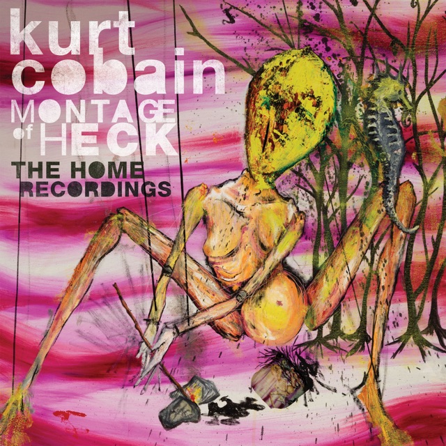 Kurt Cobain Montage of Heck: The Home Recordings Album Cover