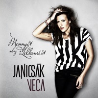 Janicsák Veca - Mennyit adsz a lelkemért