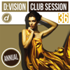 D:vision Club Session 36 [Annual] - Various Artists