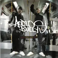 Ego War - Audio Bullys Ego War - Audio Bullys