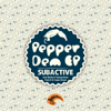 Pepper Riddim - Subactive