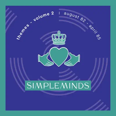 Themes, Vol. 2: August 82 - April 85 - Simple Minds
