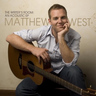 Matthew West My Favorite Part