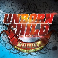 Unborn Child (feat. Alicia Renee) - Single - Noddy NT