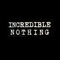 Basic Emotion Preach - Incredible Nothing lyrics