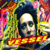 The Best of the Vessel