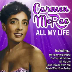 All My Life - Carmen Mcrae