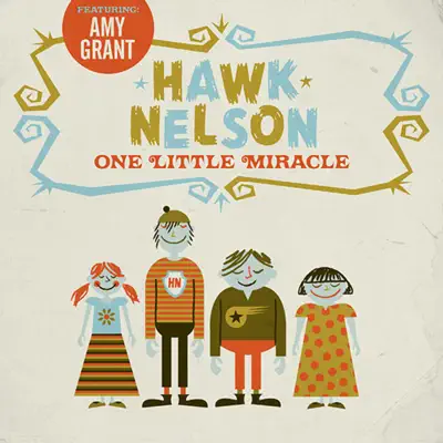 One Little Miracle - EP - Hawk Nelson