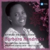 Barbara Hendricks Vier letzte Lieder AV150 (Op. posth): 2. September (Hesse) Barbara Hendricks: Strauss Lieder