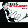 Pack up Your Troubles in Your Old Kit Bag - Spike Jones