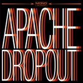 Apache Dropout - Run Peacock Run