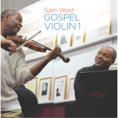 Sam West Gospel Violin 1 artwork