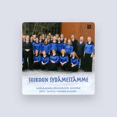 Listen to Herännäisnuorten kuoro, watch music videos, read bio, see tour dates & more!
