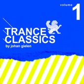 Trance Classics By Johan Gielen artwork