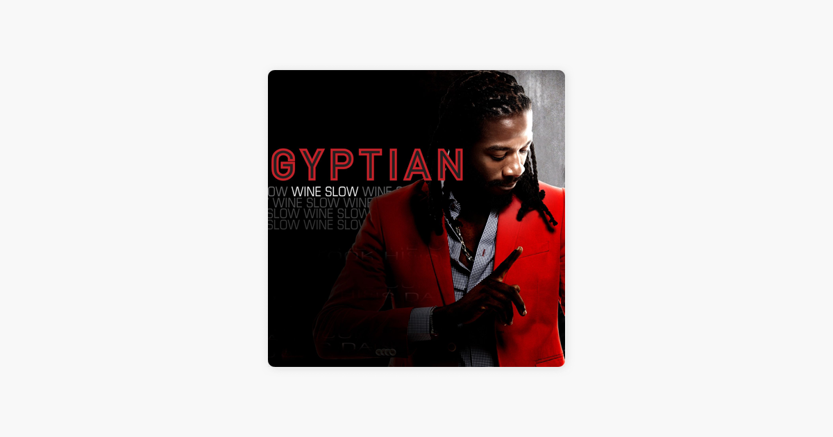 TÉLÉCHARGER GRATUITEMENT GYPTIAN WINE SLOW GYPTIAN TÉLÉCHARGER SLOW GRATUITEMENT WINE