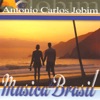 Música do Brasil: Antonio Carlos Jobim