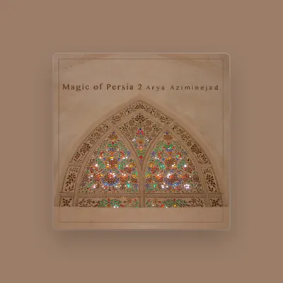 Listen to Arya Aziminejad, watch music videos, read bio, see tour dates & more!