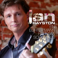 Jan Hayston - Ein echter Mann hält das schon aus