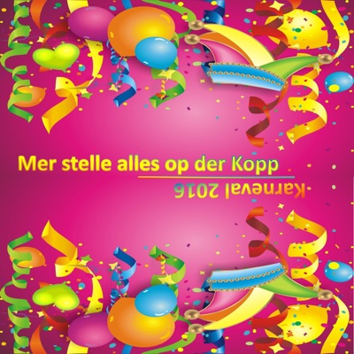 Karneval 2016 - Mer stelle alles op der Kopp