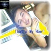 That's My Hoe - Single (feat. Yung T) - Single