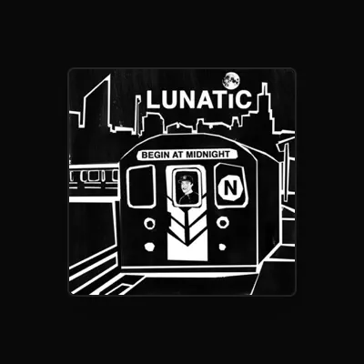 Listen to Lunatic, watch music videos, read bio, see tour dates & more!
