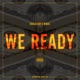We Ready feat Migos Single