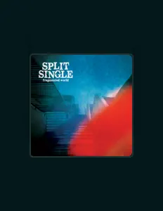 Split Single을(를) 듣고, 뮤직 비디오를 보고, 약력을 읽고, 투어 일정 등을 확인하세요!