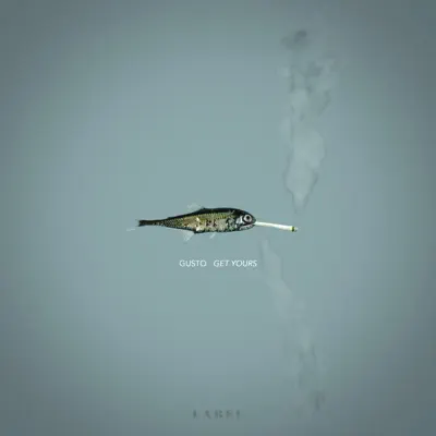 Hör dir „Get Yours - EP“ von Gusto an