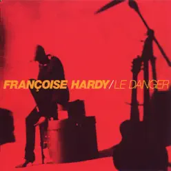Le Danger - Françoise Hardy