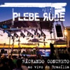 Plebe Rude - Proteção (Ao Vivo)