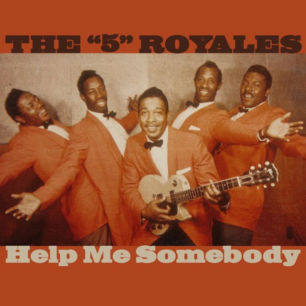 Help Me Somebody - Single - The 5 Royalesのアルバム - Apple Music