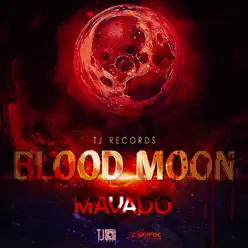 Blood Moon - Single - Mavado Blood Moon - Single - Mavado