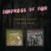 Empress Of Fur - Hell Hawaiian Style