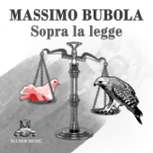 Sopra la legge - Massimo Bubola