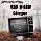 Ginger - Alex D'Elia lyrics