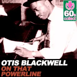 On That Powerline (Remastered) - Single - Otis Blackwell On That Powerline (Remastered) - Single - Otis Blackwell
