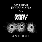Antidote (Radio Edit) - Swedish House Mafia &amp; Knife Party Cover Art