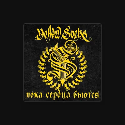 Listen to Yellow Socks, watch music videos, read bio, see tour dates & more!