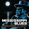 Mississippi Blues Rediscovered Veterans artwork