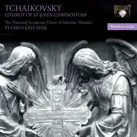 Liturgy of St. John Chrysostom, Op. 41: 6. Hymn of the Cherubim — The National Academic Choir Of Ukraine "Dumka" & Yevhen Savchuk