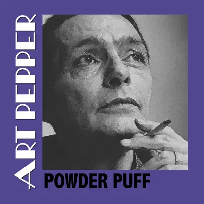 Powder Puff - Art Pepper